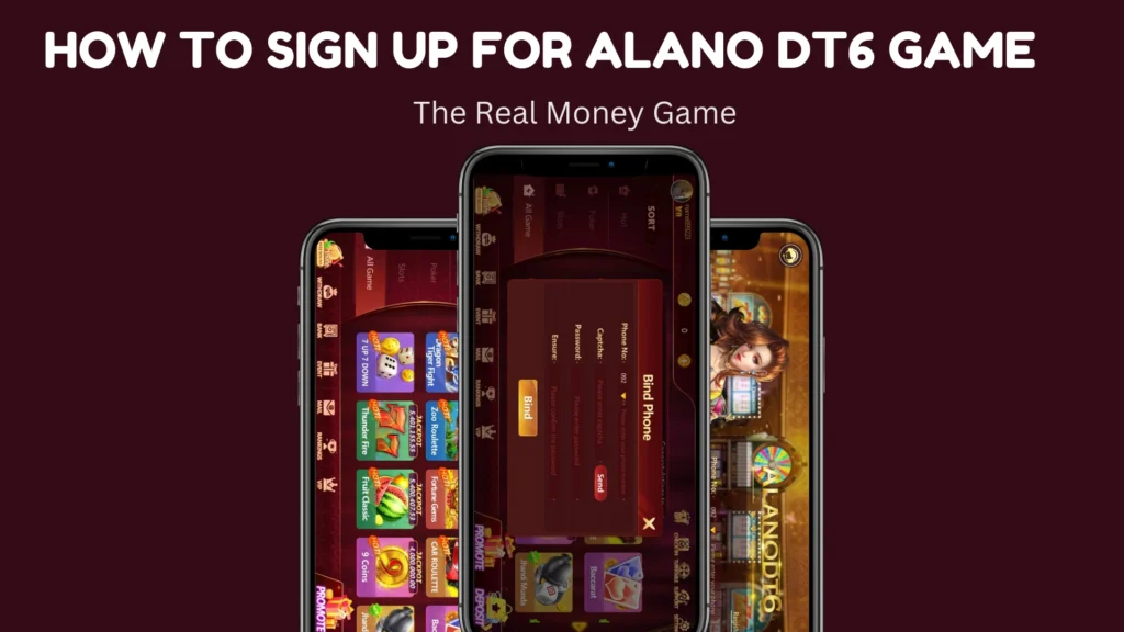 How to Sing Up Alano DT6 Game